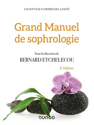 cover image of Grand manuel de sophrologie--2e éd.